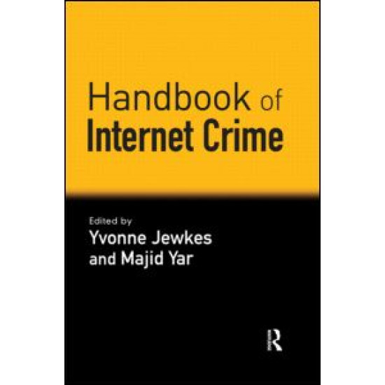 Handbook of Internet Crime