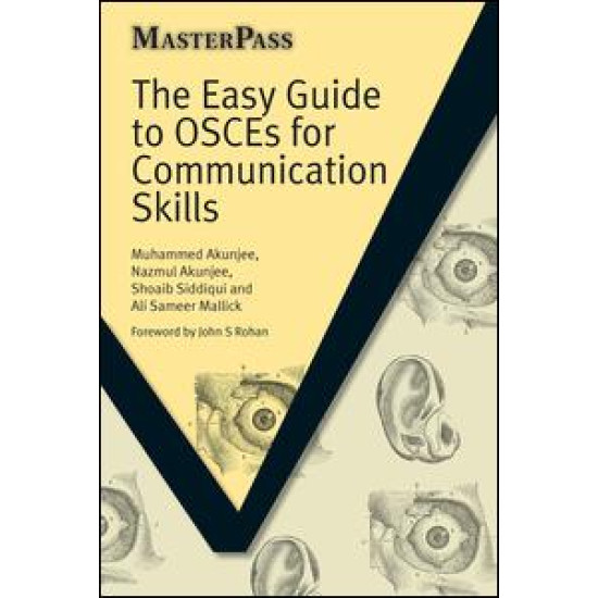 The Easy Guide to OSCEs for Communication Skills