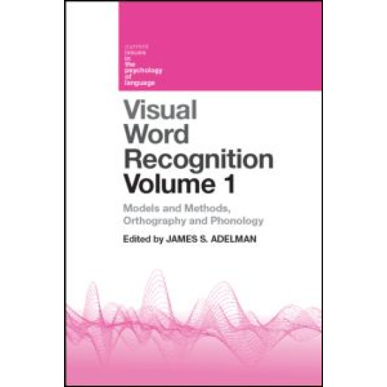 Visual Word Recognition Volume 1