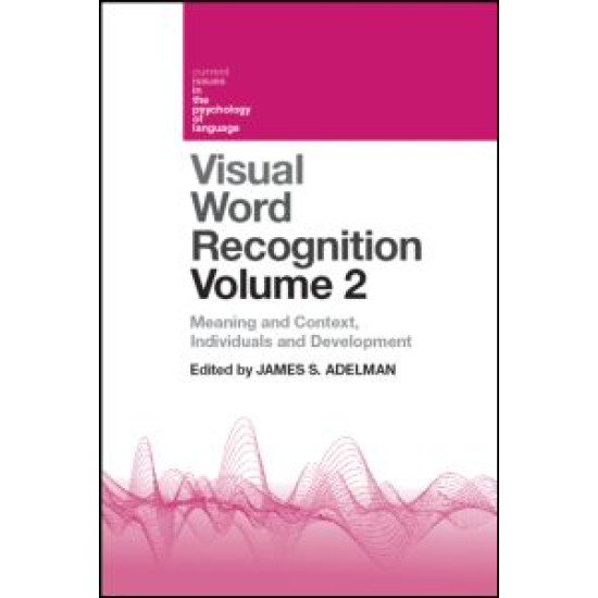 Visual Word Recognition Volume 2