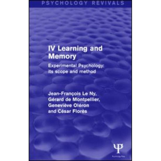 Experimental Psychology Its Scope and Method: Volume IV