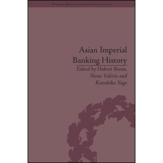 Asian Imperial Banking History