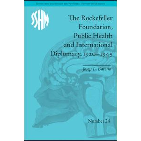 The Rockefeller Foundation, Public Health and International Diplomacy, 1920–1945
