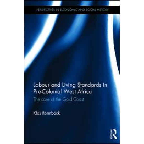 Labour and Living Standards in Pre-Colonial West Africa