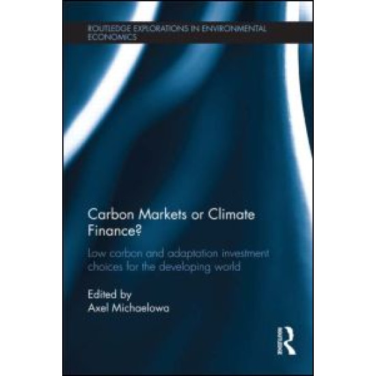 Carbon Markets or Climate Finance?