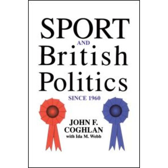 Sport And British Politics Since 1960