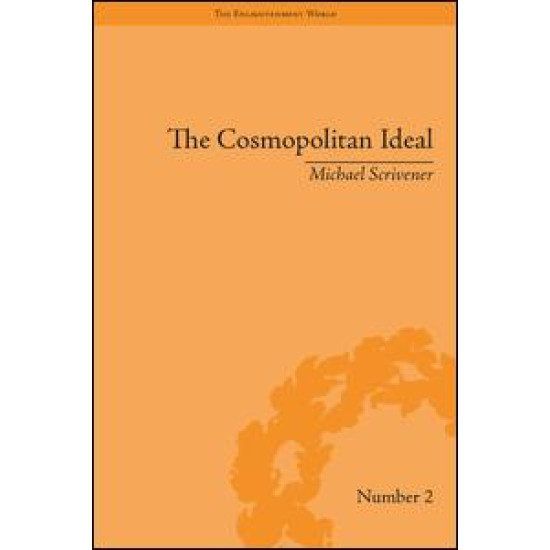 The Cosmopolitan Ideal in the Age of Revolution and Reaction, 1776–1832
