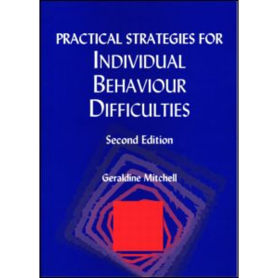 Practical Strategies for Individual Behaviour Difficulties