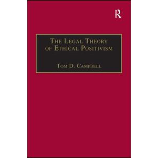 The Legal Theory of Ethical Positivism