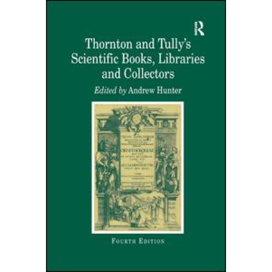 Thornton and Tully's Scientific Books, Libraries and Collectors