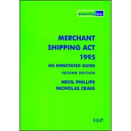 Merchant Shipping Act 1995: An Annotated Guide