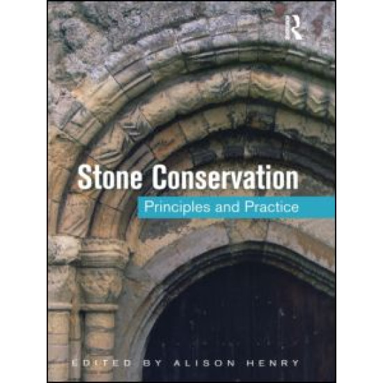Stone Conservation: Principles and Practice