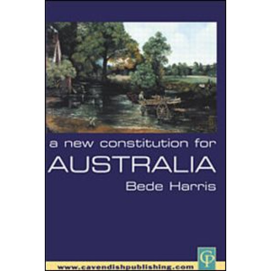 A New Constitution for Australia