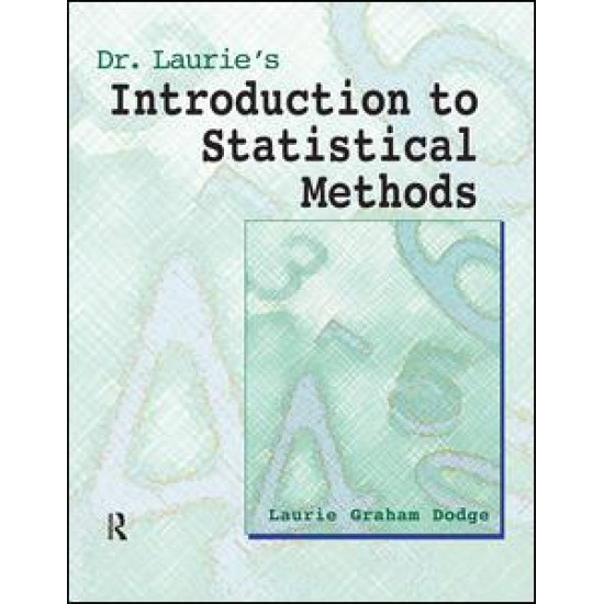 Dr. Laurie's Introduction to Statistical Methods