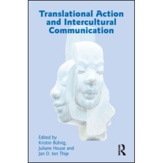 Translational Action and Intercultural Communication