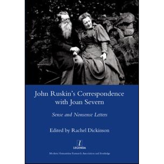 John Ruskin's Correspondence with Joan Severn