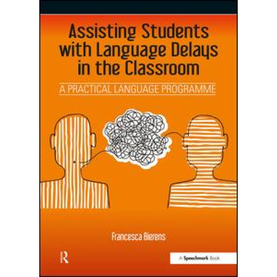 Assisting Students with Language Delays in the Classroom