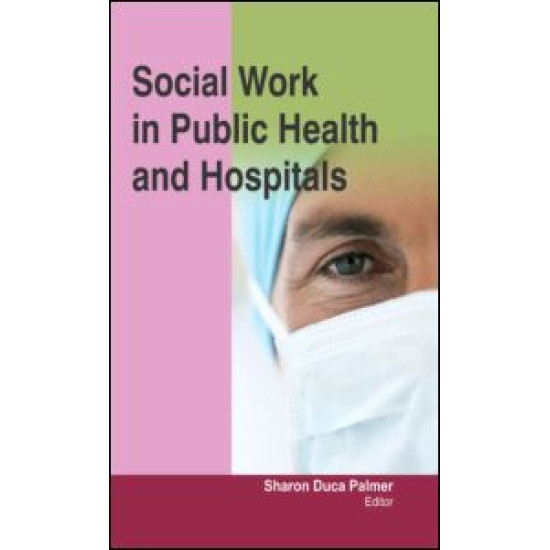 Social Work in Public Health and Hospitals