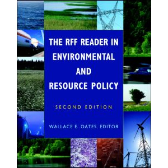 The RFF Reader in Environmental and Resource Policy