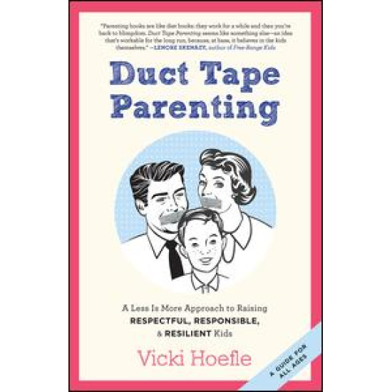 Duct Tape Parenting