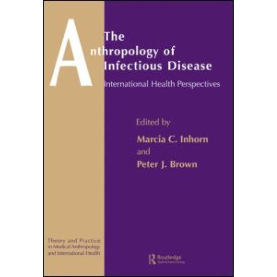 The Anthropology of Infectious Disease