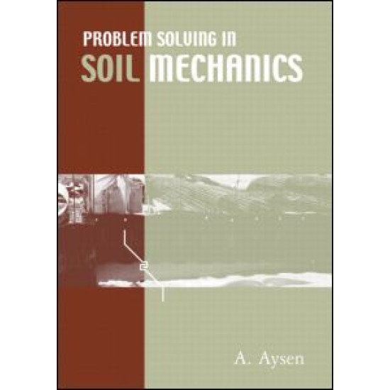Problem Solving in Soil Mechanics