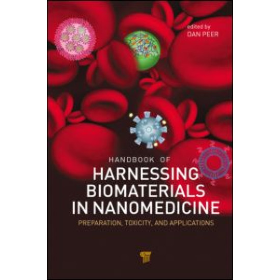 Handbook of Harnessing Biomaterials in Nanomedicine