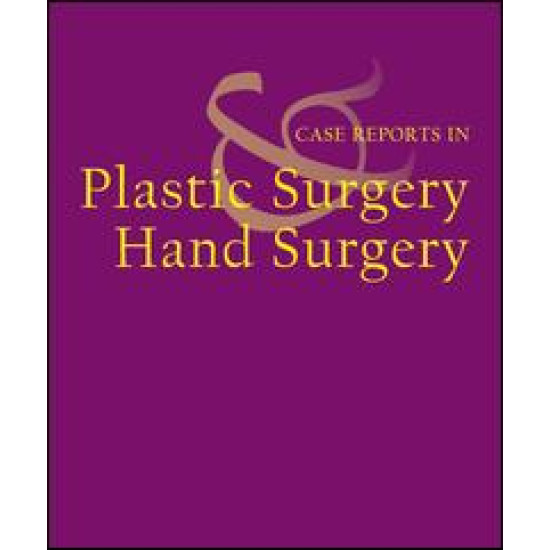 Case Reports in Plastic Surgery and Hand Surgery