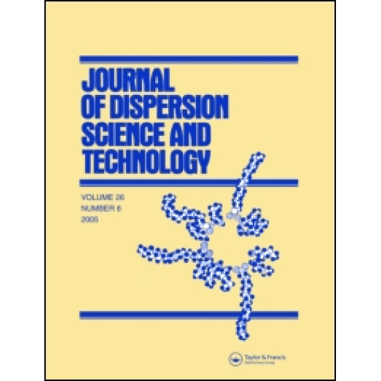 Journal of Dispersion Science and Technology