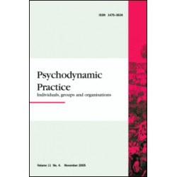 Psychodynamic Practice: Individual, Groups & Organisations