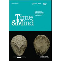 Time and Mind: The Journal of Archaeology, Consciousness and Culture