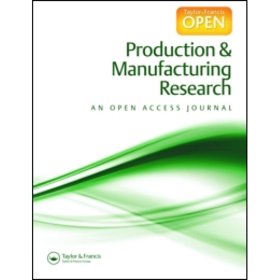 Production & Manufacturing Research: An Open Access Journal