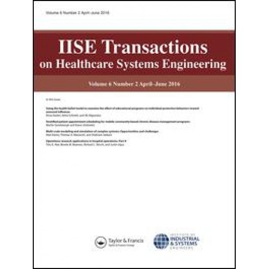 IISE Transactions on Healthcare Systems Engineering