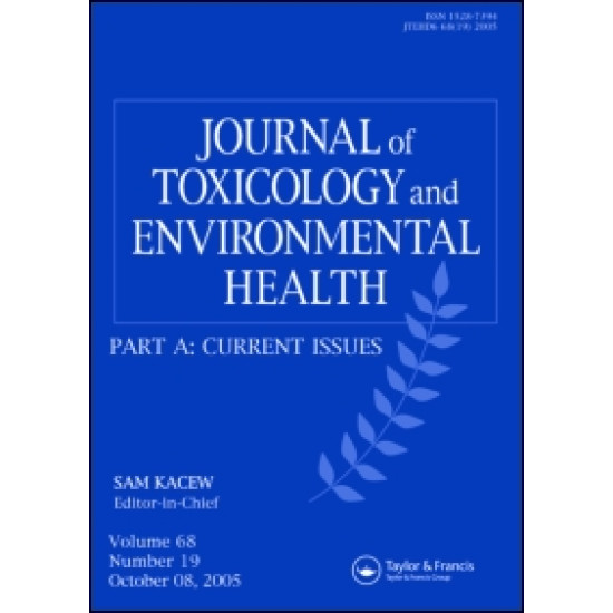 Journal of Toxicology & Environmental Health Part A: Current Issues