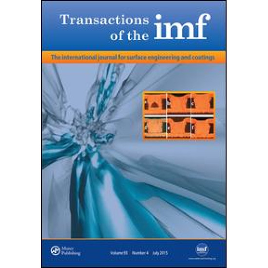 Transactions of the Institute of Metal Finishing (The International Journal of Surface Engineering and Coatings)