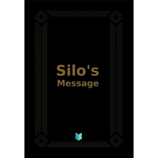 Silo’s Message (English version)